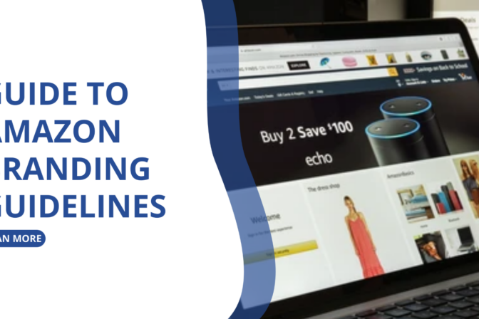 The Ultimate Guide To Amazon Branding Guidelines