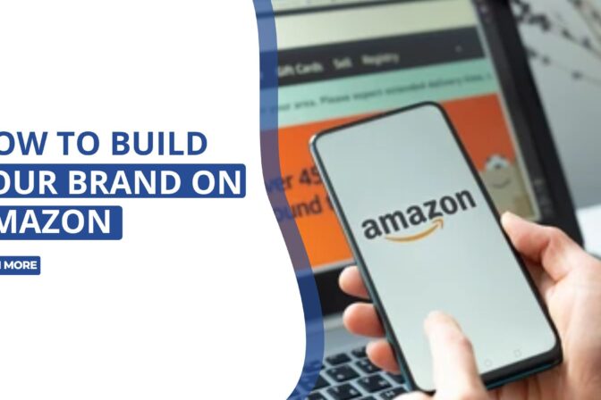 How to Build Your Brand on Amazon