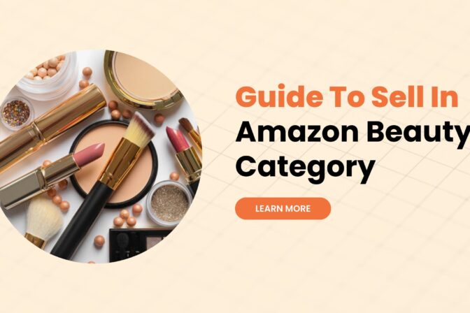 Guide to Start Selling Beauty Products on Amazon