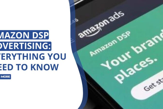 Amazon DSP Advertising: Guide to Amazon Demand Side Platform