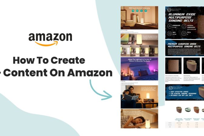 How To Create A+ Content On Amazon