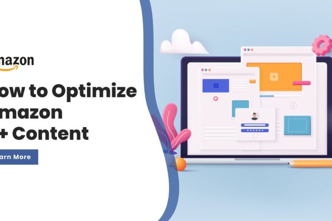 How to Optimize Your Amazon A+ Content