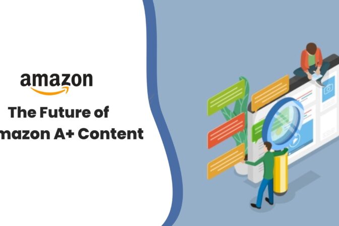 The Future of Amazon A+ Content