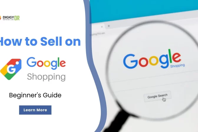 How To Sell On Google Shopping: Guide For Beginners