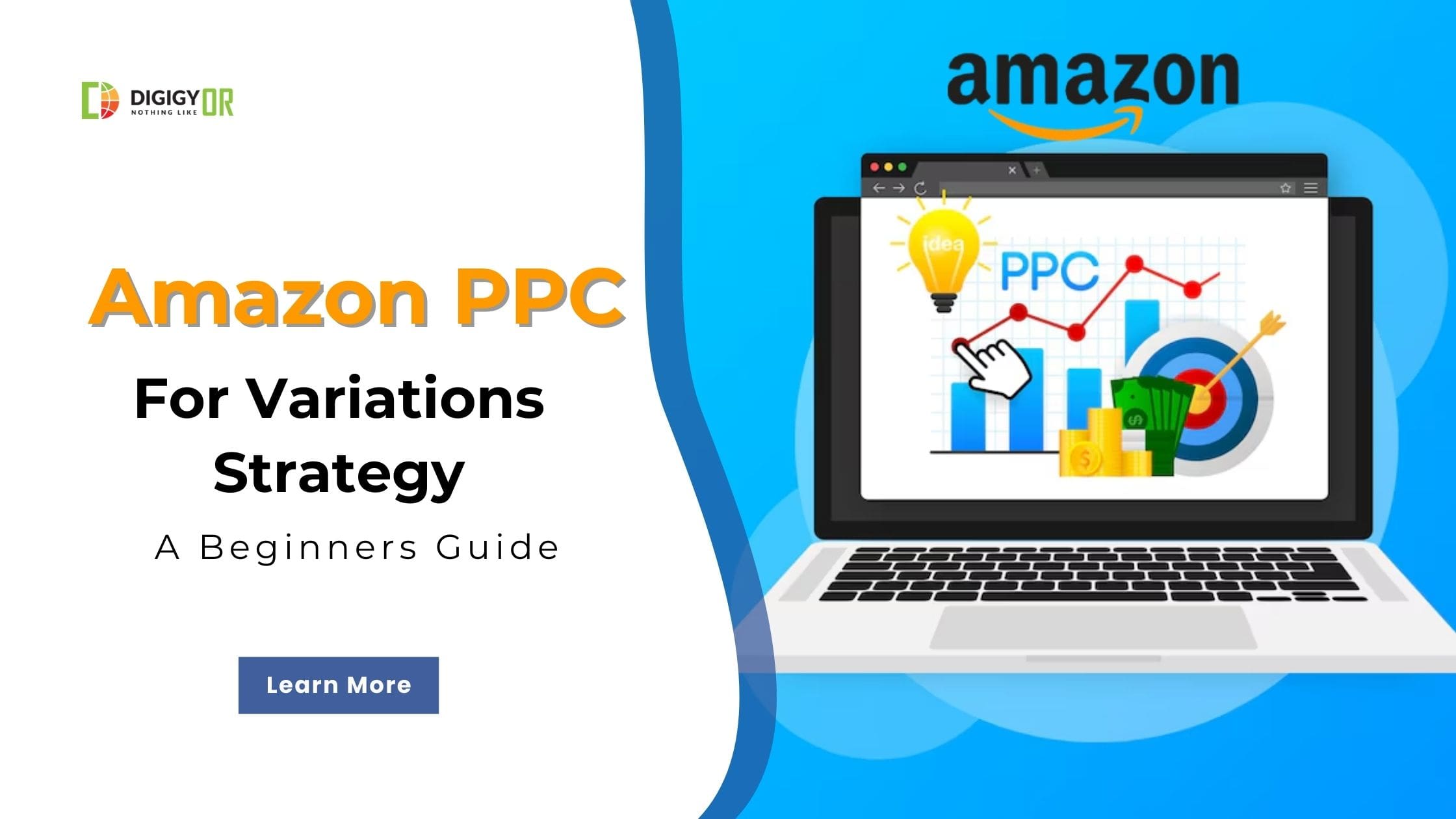 Amazon PPC for Variations Strategy Explained