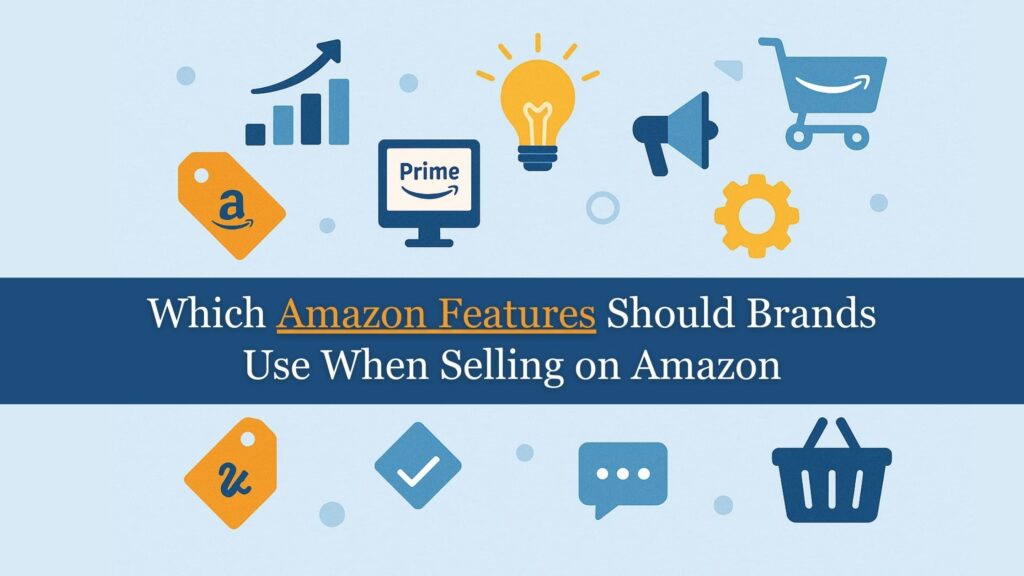 Essential Amazon Tools for Brands Selling Online