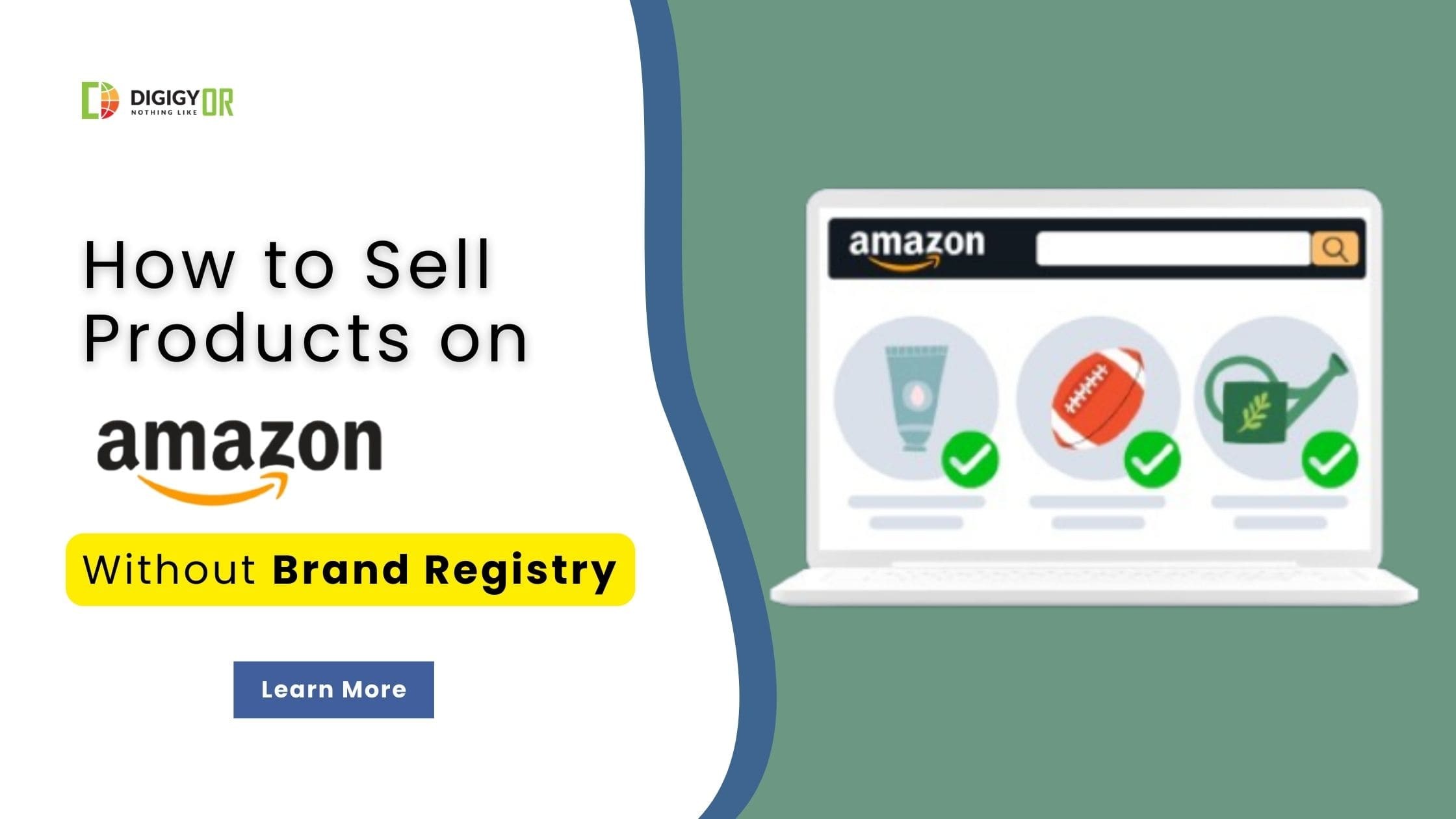 How to Sell Products on Amazon without Brand Registry