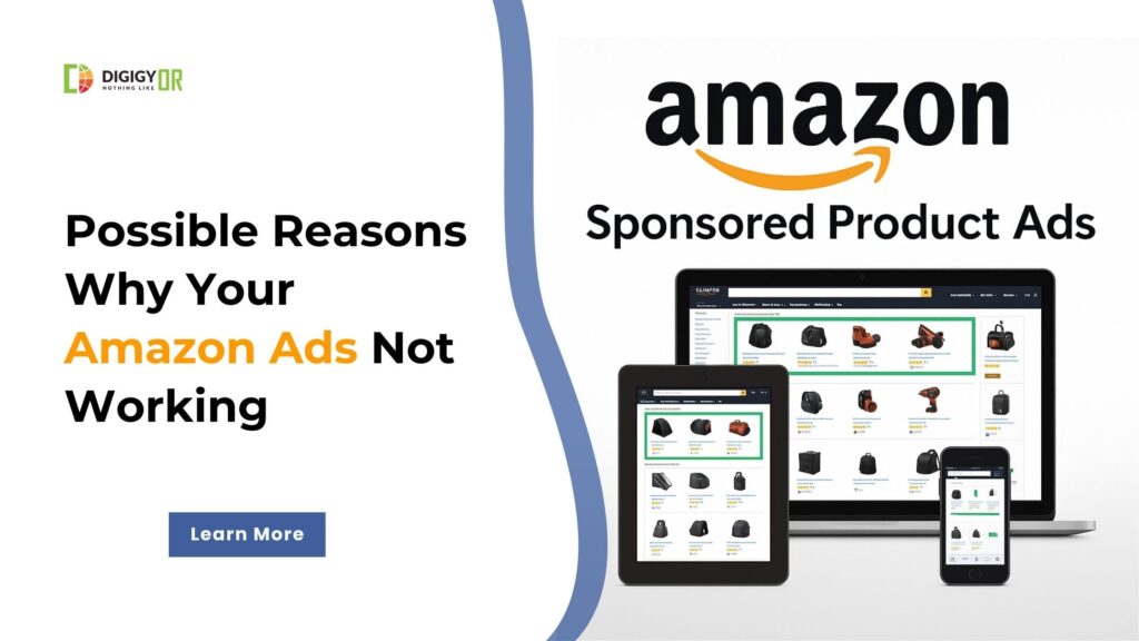Reasons Why Your Amazon Ads Not Working